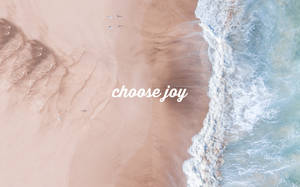 Choose Joy Beach Wallpaper