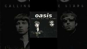Oasis Calling All The Stars Wallpaper