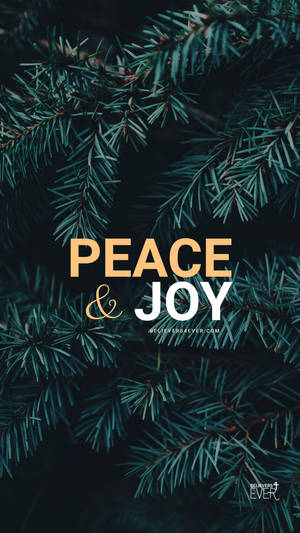 Peace And Joy Wallpaper