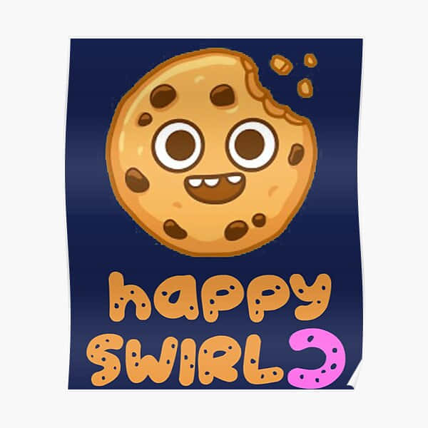 A Cookie With The Words Happy Swirl Poster