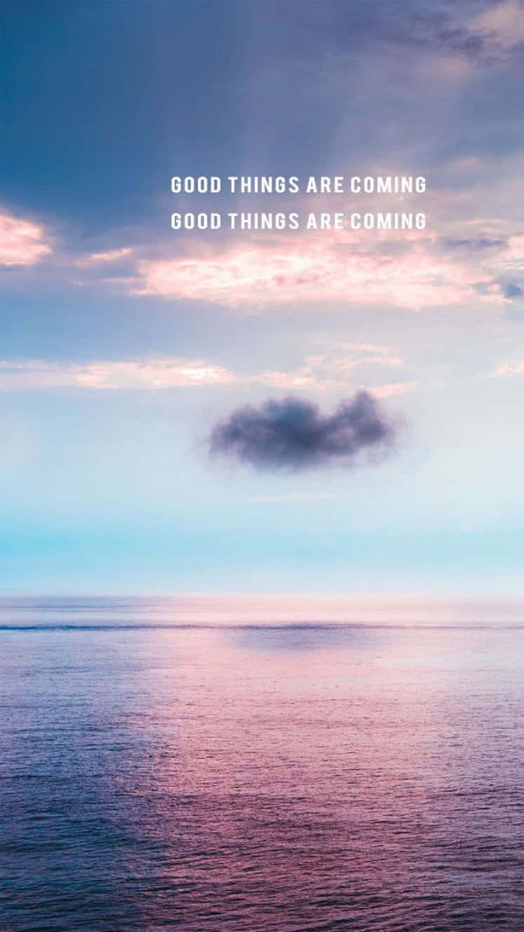 Good Things Are Coming By Samuel Taylor