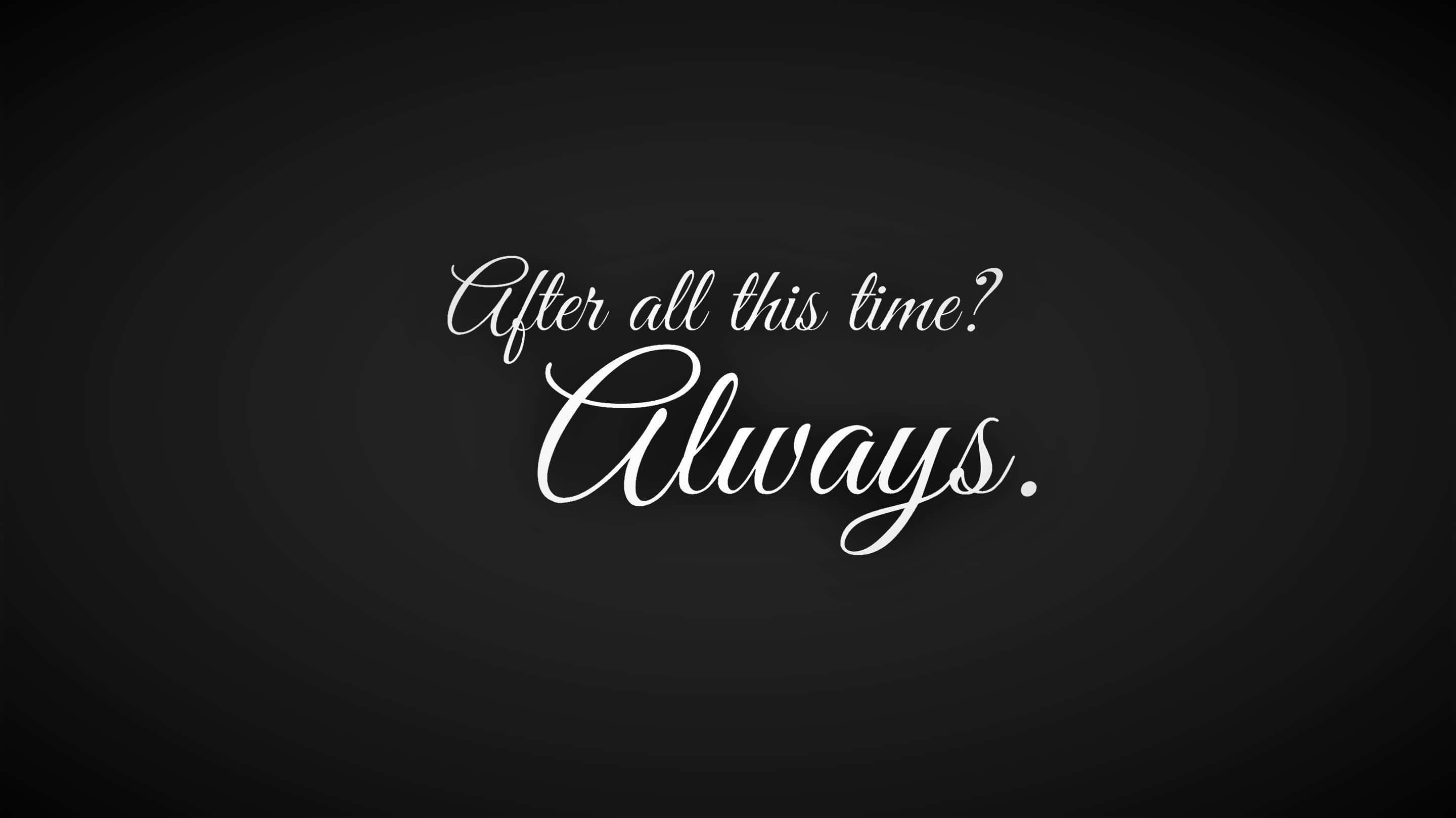 Minimalist Harry Potter Always Quote