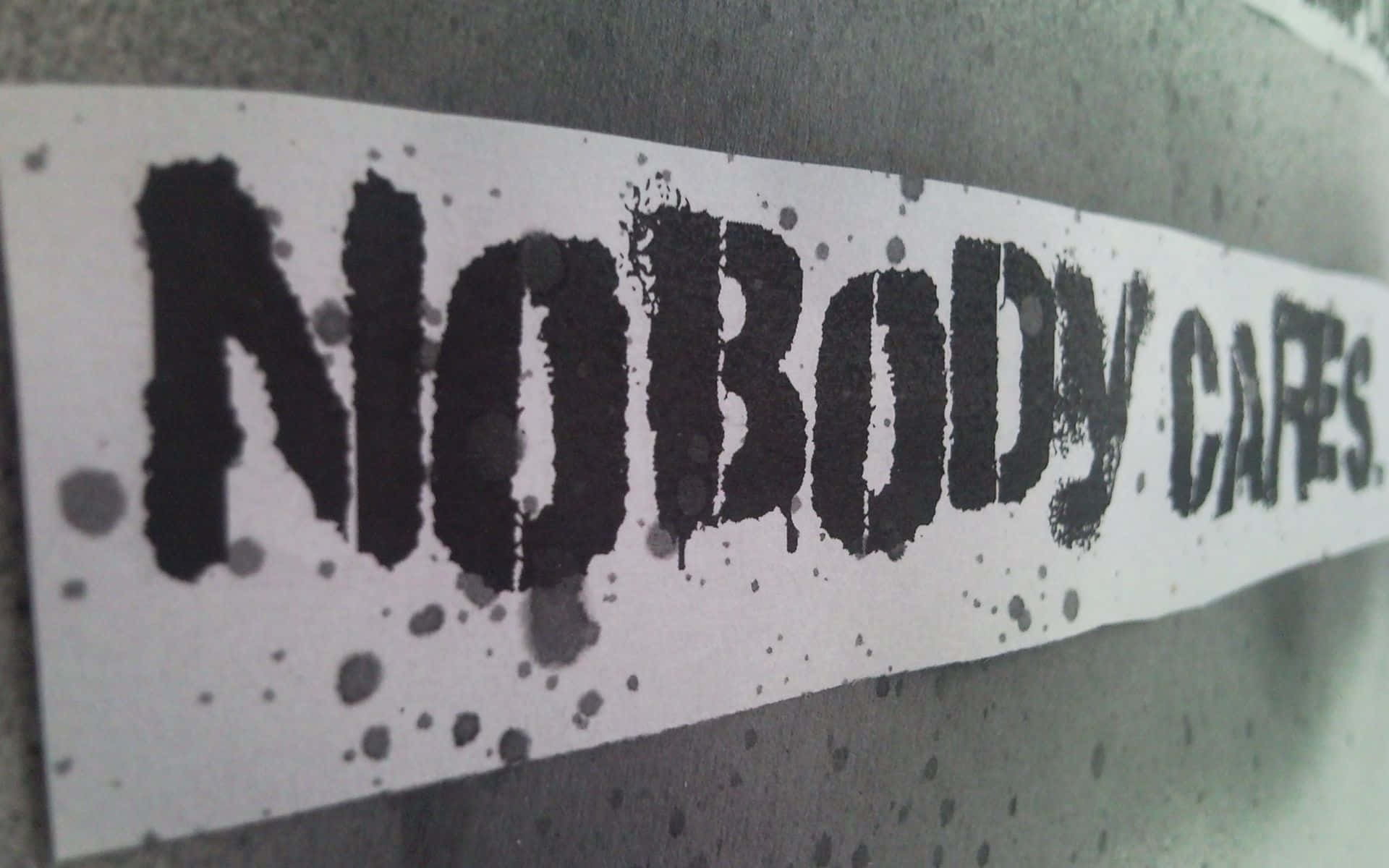Nobody Cares Sticker