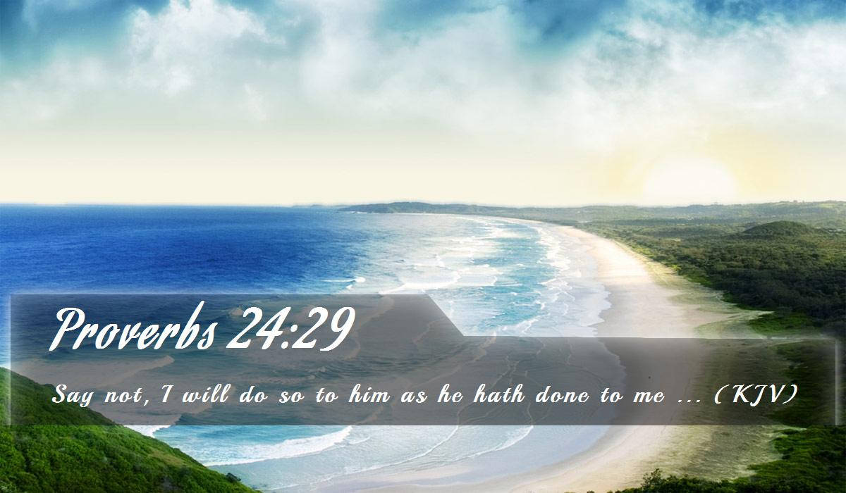 1920x1080 Hd Biblical Proverbs 24:29 Wallpaper