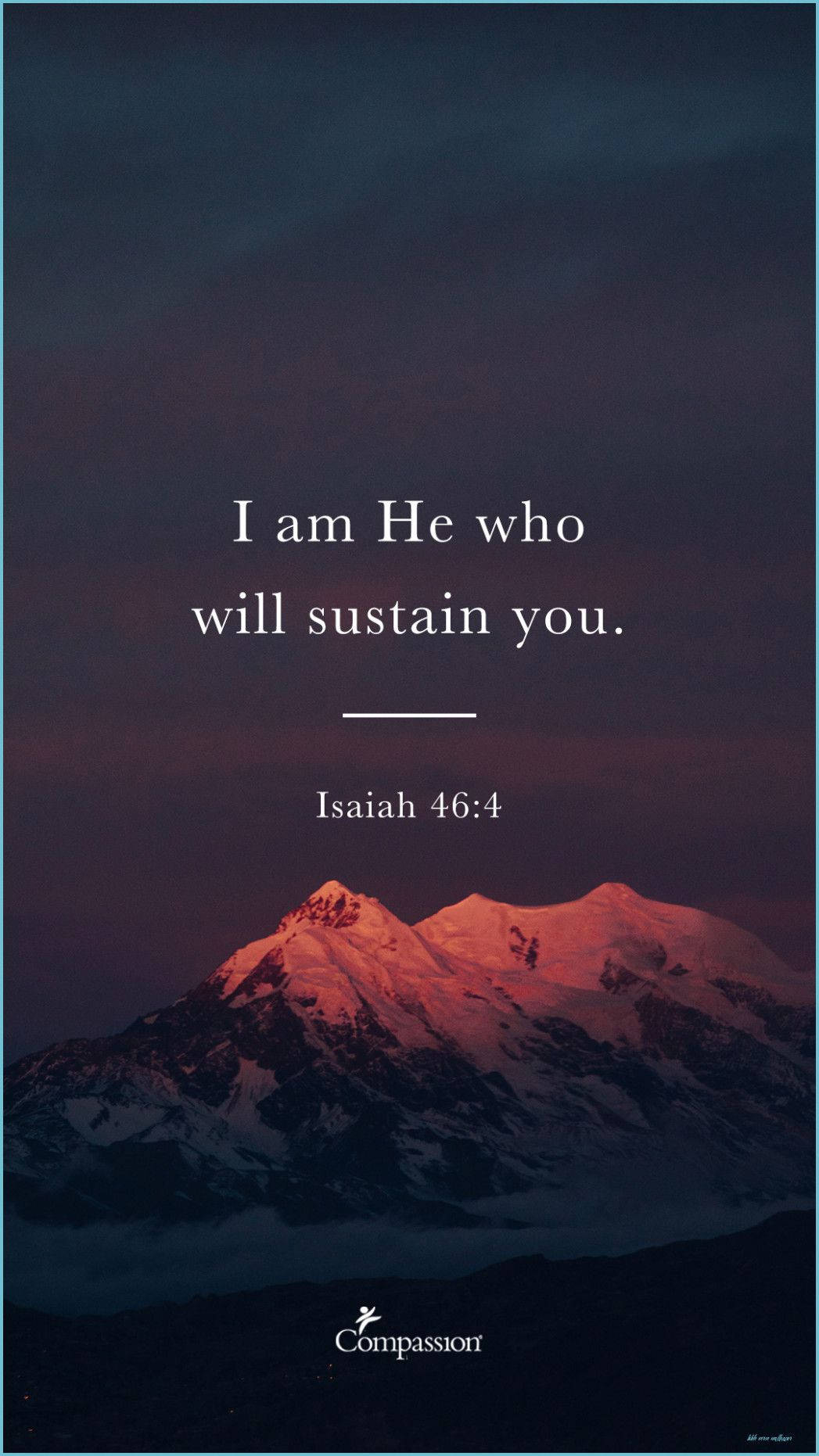 Aesthetic Bible Verse Isaiah 46:4 Wallpaper