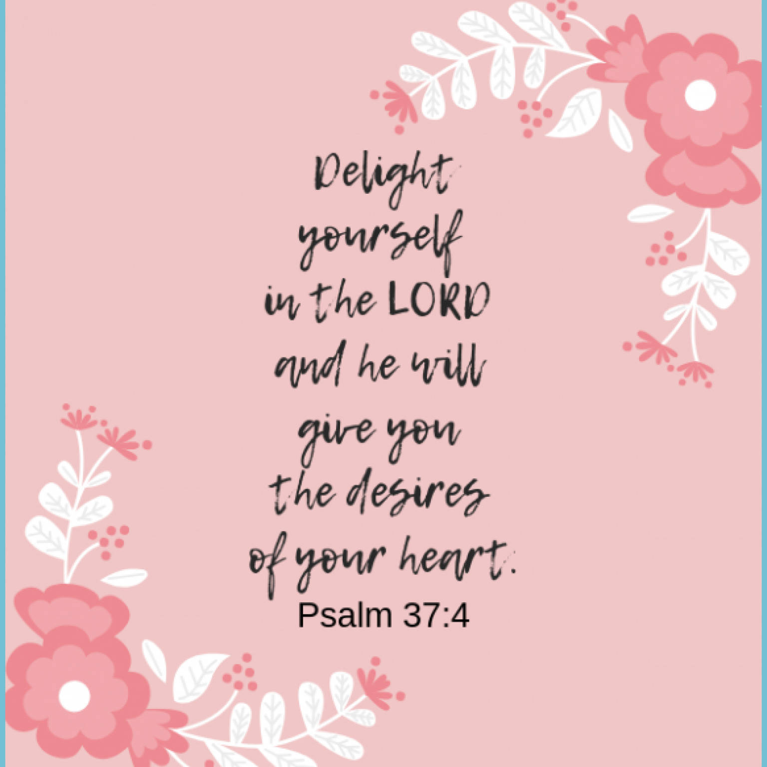 Aesthetic Bible Verse Psalms 37:4 Wallpaper