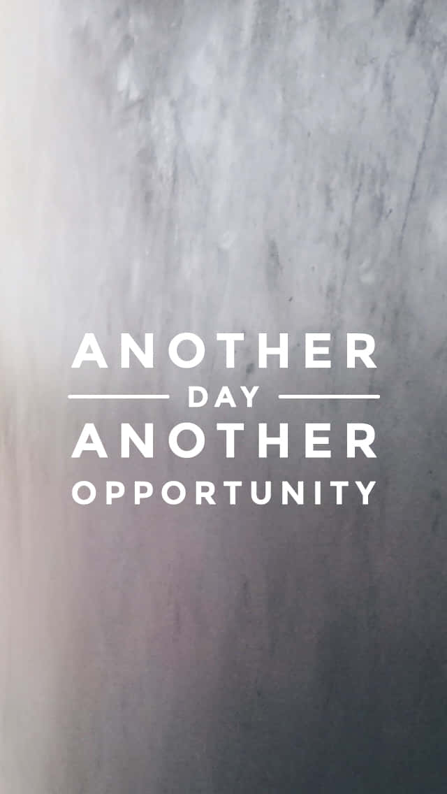 Another Opportunity Wallpaper