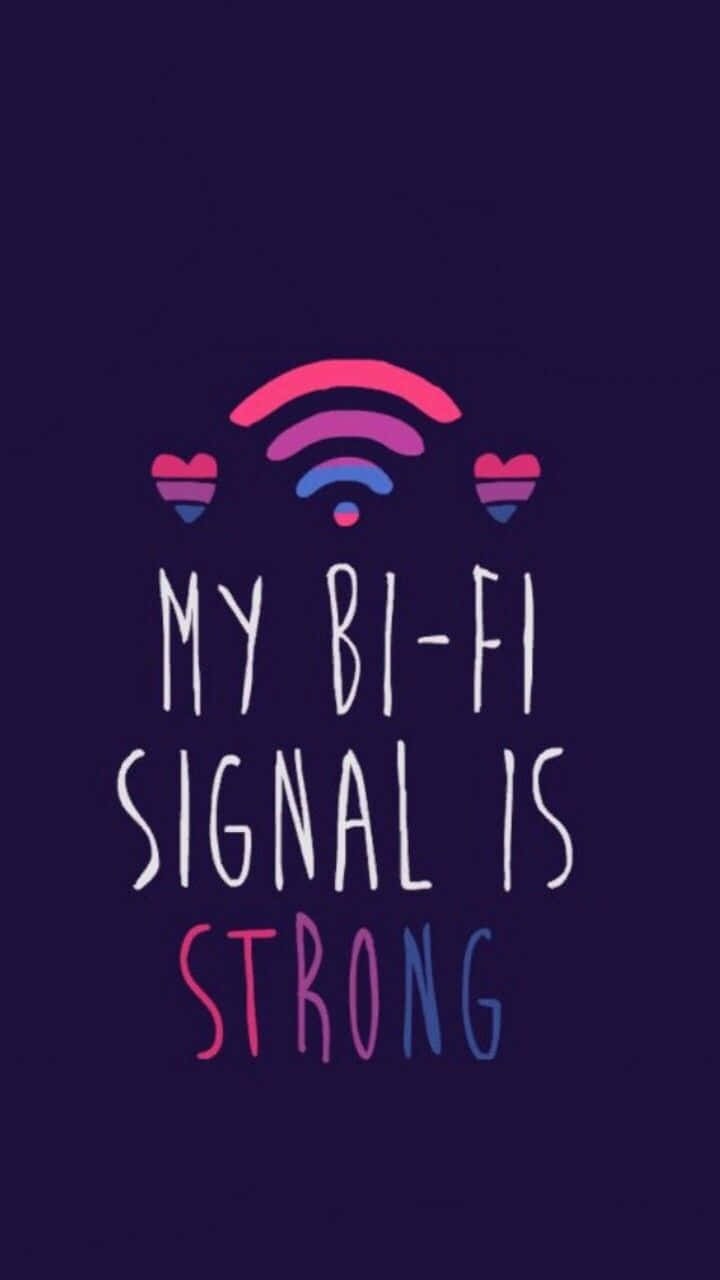 Bi Flag Cute Quote Wallpaper