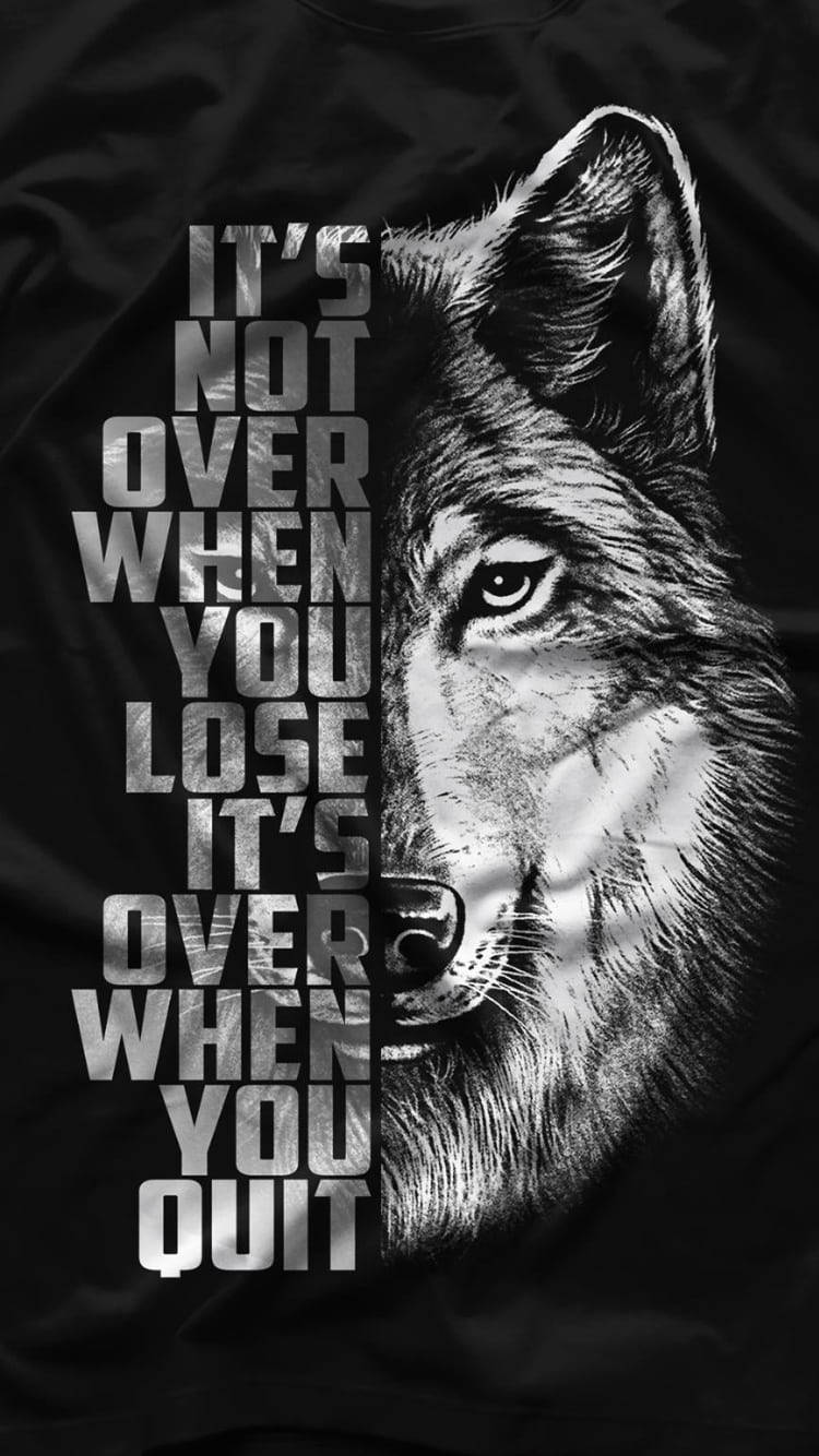 Black Motivation Quote Wolf Wallpaper