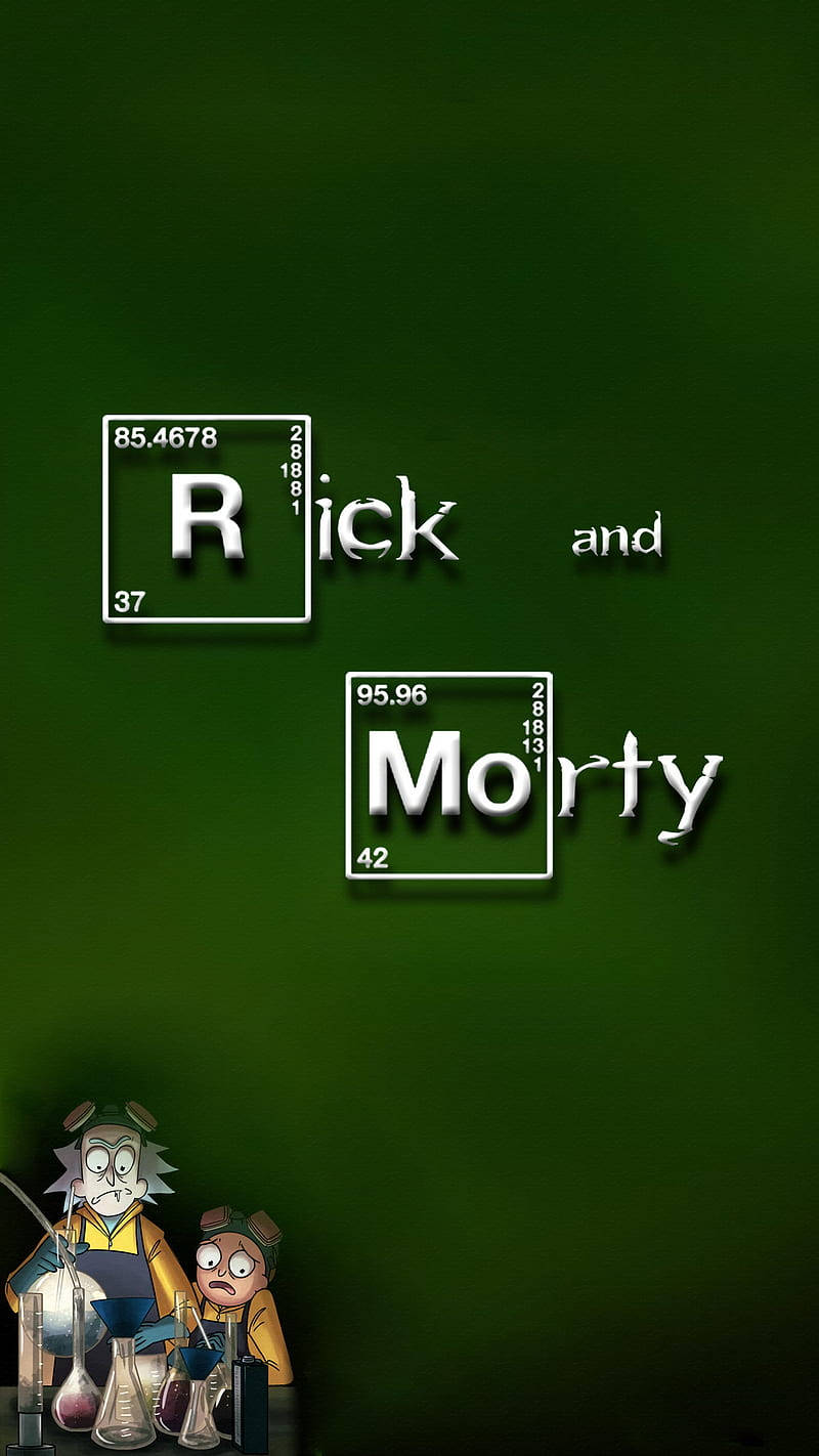 Breaking Bad Rick And Morty Phone Wallpaper