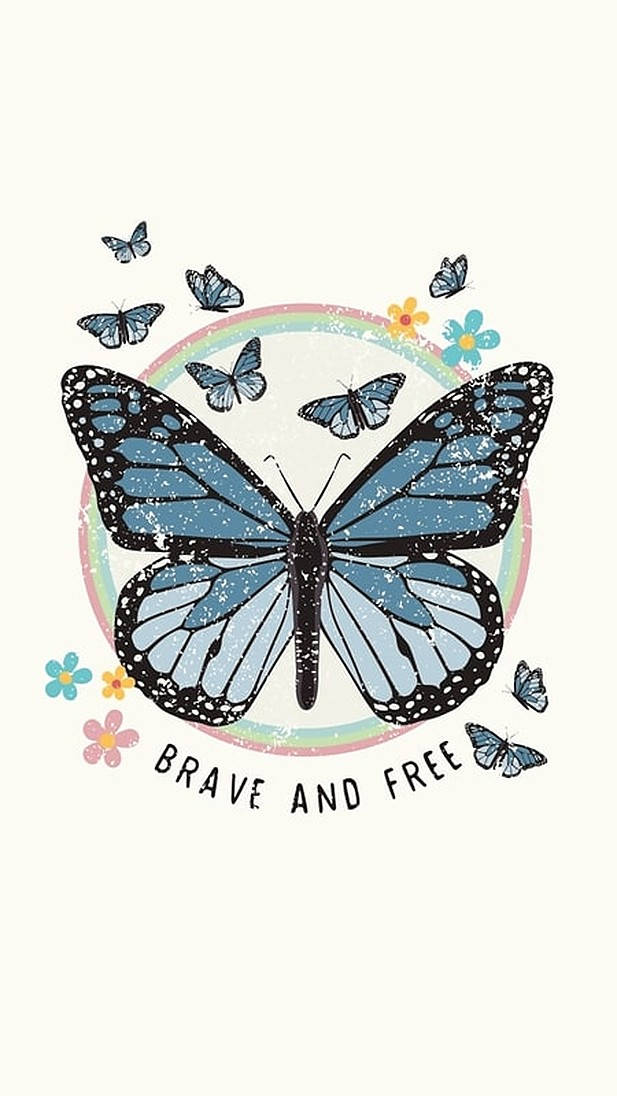 Butterflies Brave And Free Wallpaper