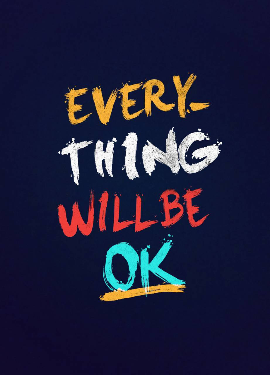 Colorful Everything With Be Okay Wallpaper