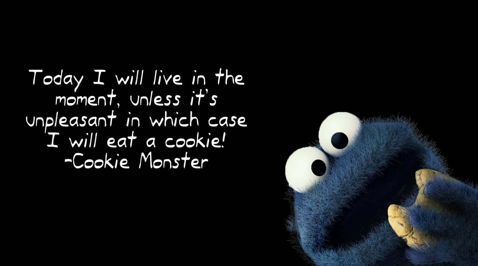 Cookie Monster Quote Living Moment Wallpaper