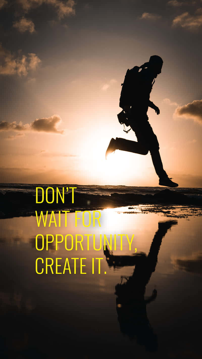 Create Your Own Opportunity Wallpaper