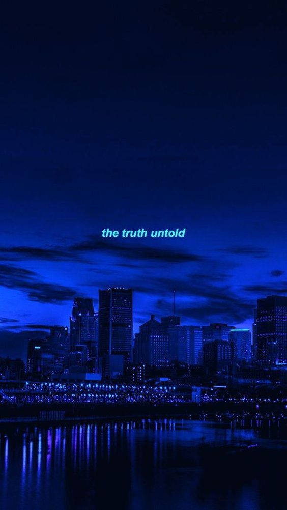 Dark Blue Aesthetic Tumblr Truth Untold Wallpaper