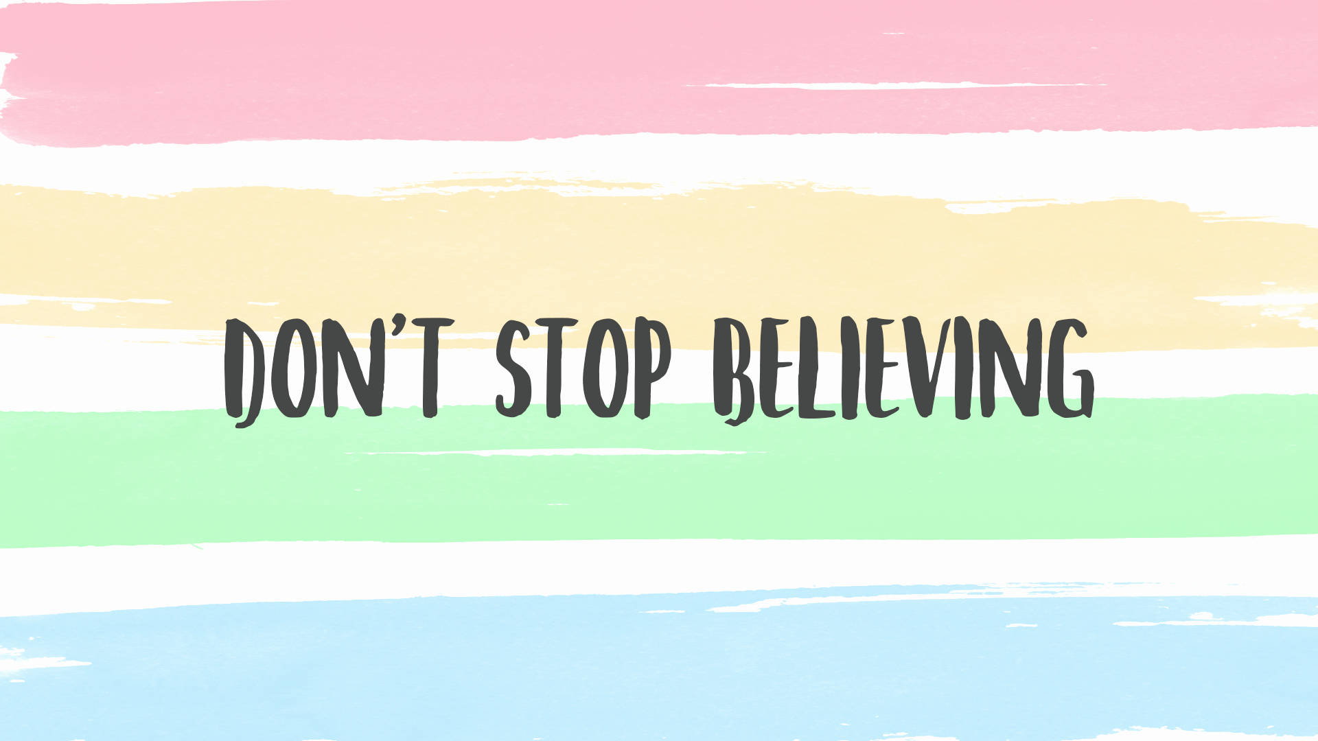 Download free Don t Stop Believing Pastel Aesthetic Tumblr Laptop Wallpaper MrWallpaper