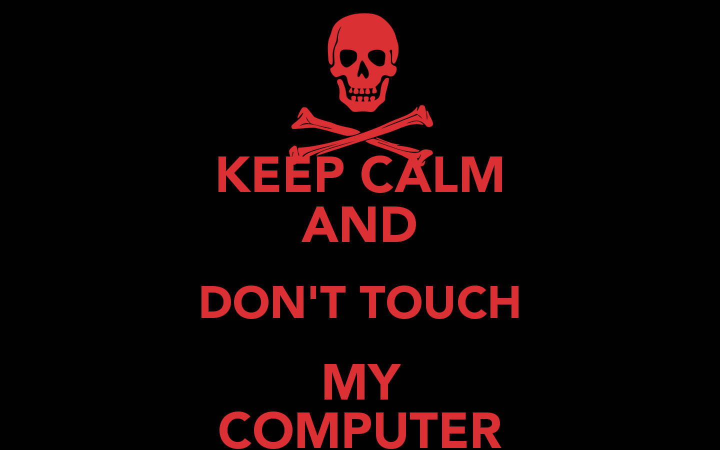 Don't Touch My Computer Red Skull Wallpaper