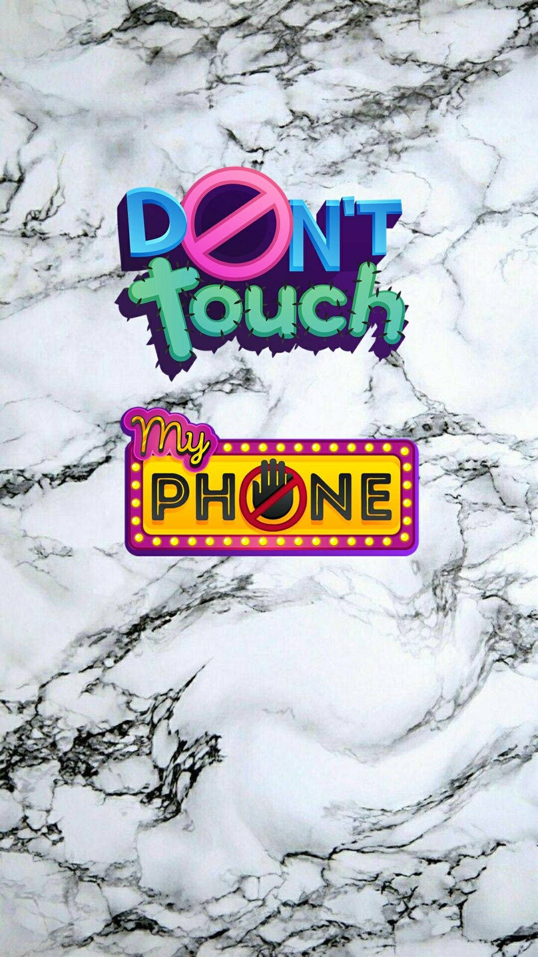 Phone Wallpaper | Dont touch my phone wallpapers, Phone wallpaper for men,  Inspirational quotes pictures