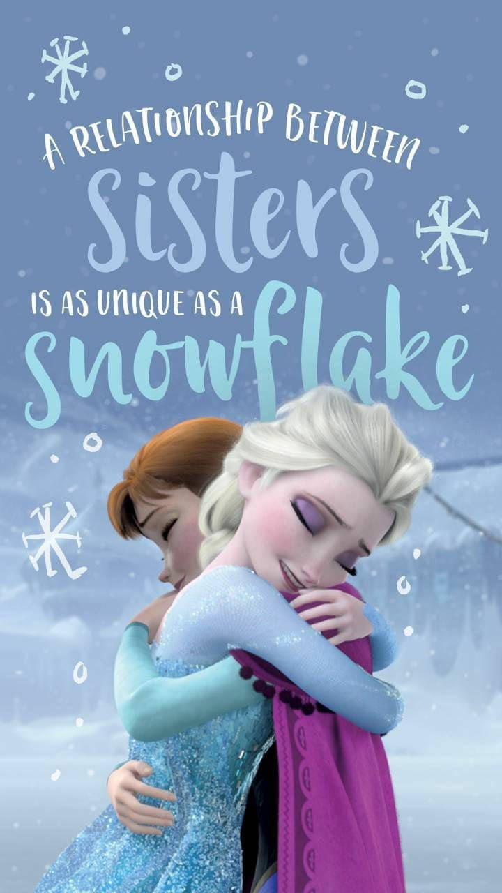 Elsa And Anna Sister Quote Wallpaper