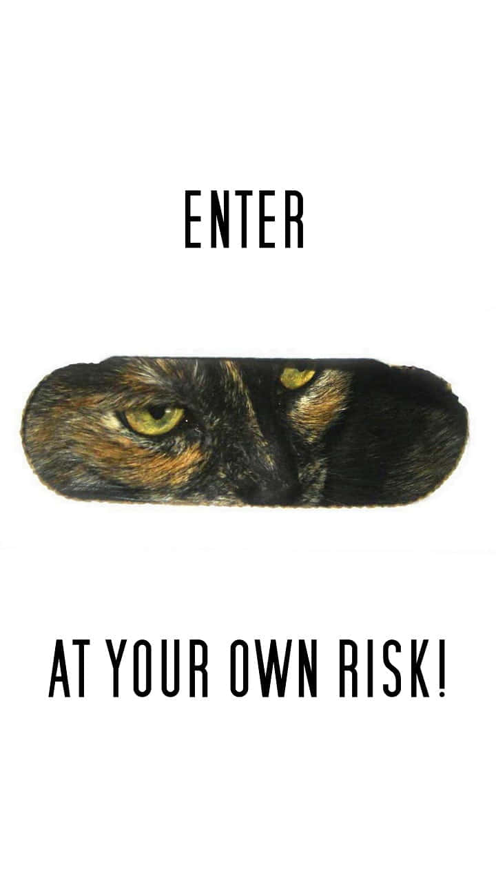 Enter At You Own Risk Funny Lock Screen Wallpaper