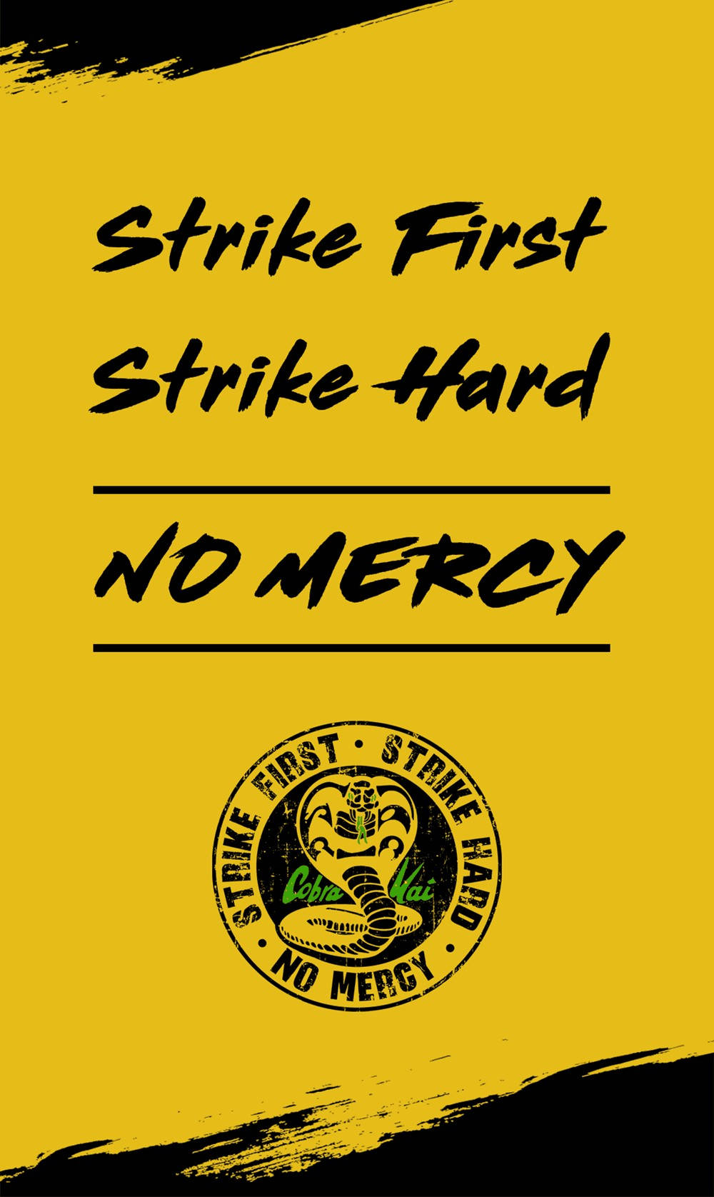 Famous Line From Cobra Kai Phone Wallpaper