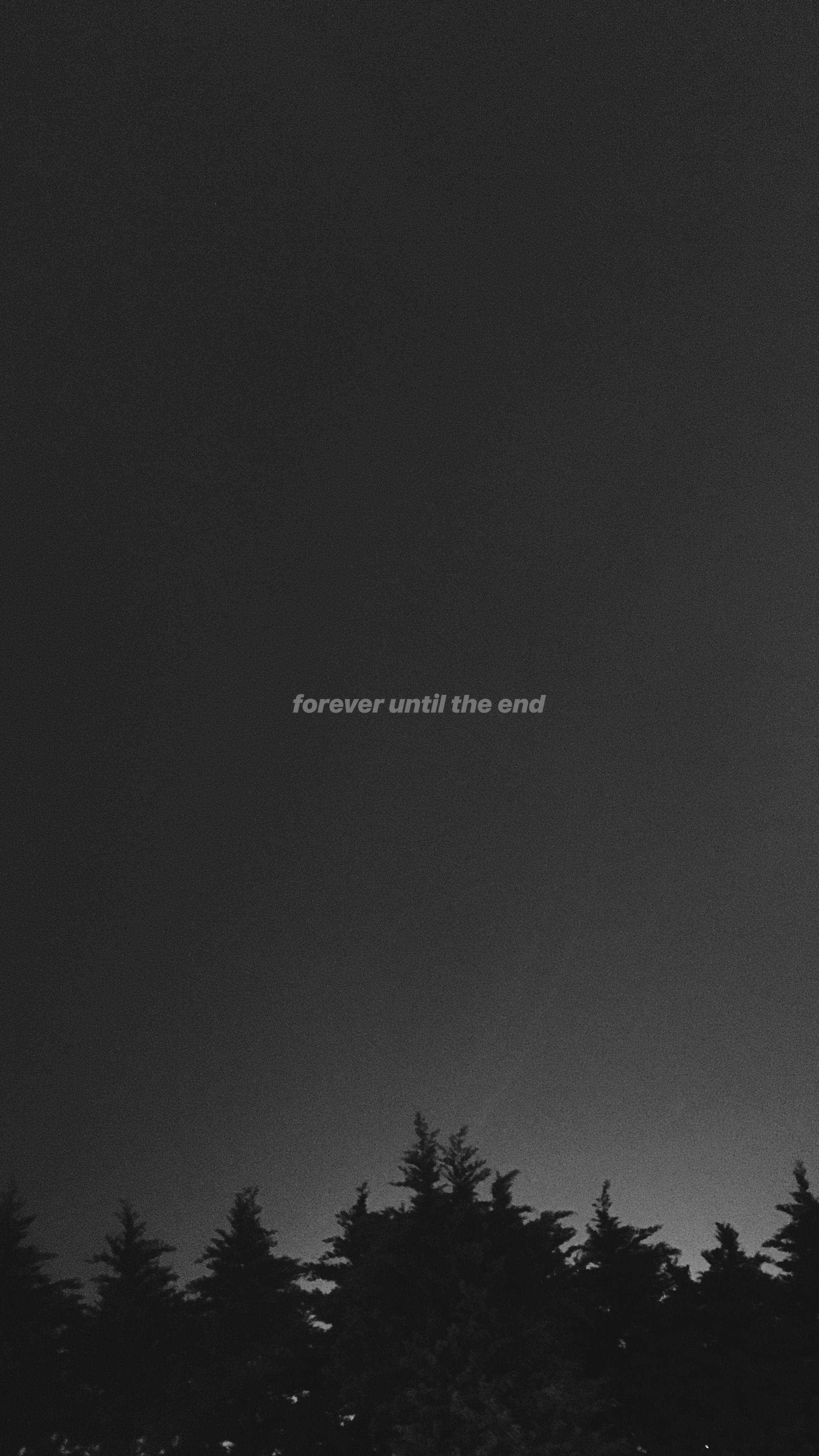 Forever Quote Dark Grey Iphone Wallpaper