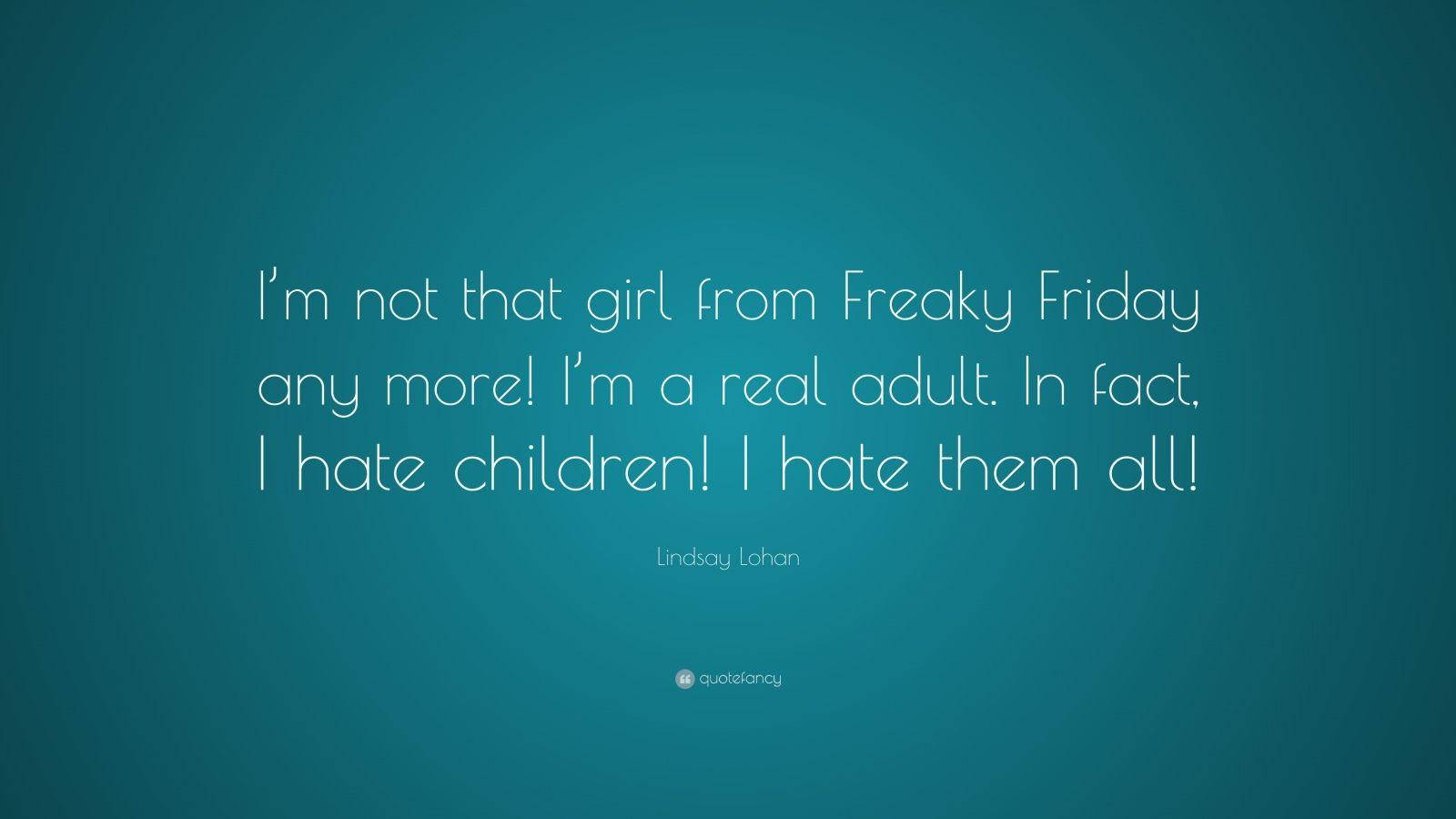 Freaky Friday Lindsay Lohan Quotation Wallpaper