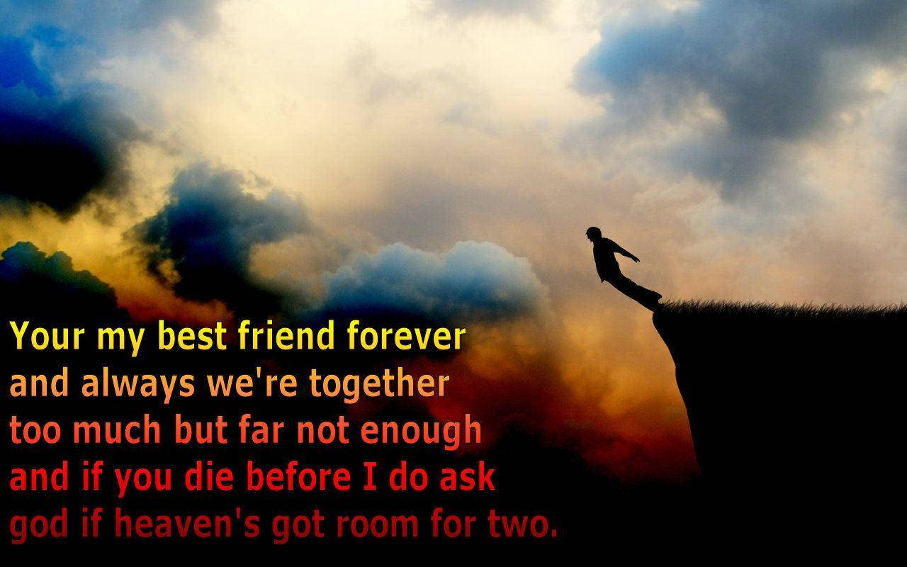 Friendship Quotes Forever Wallpaper