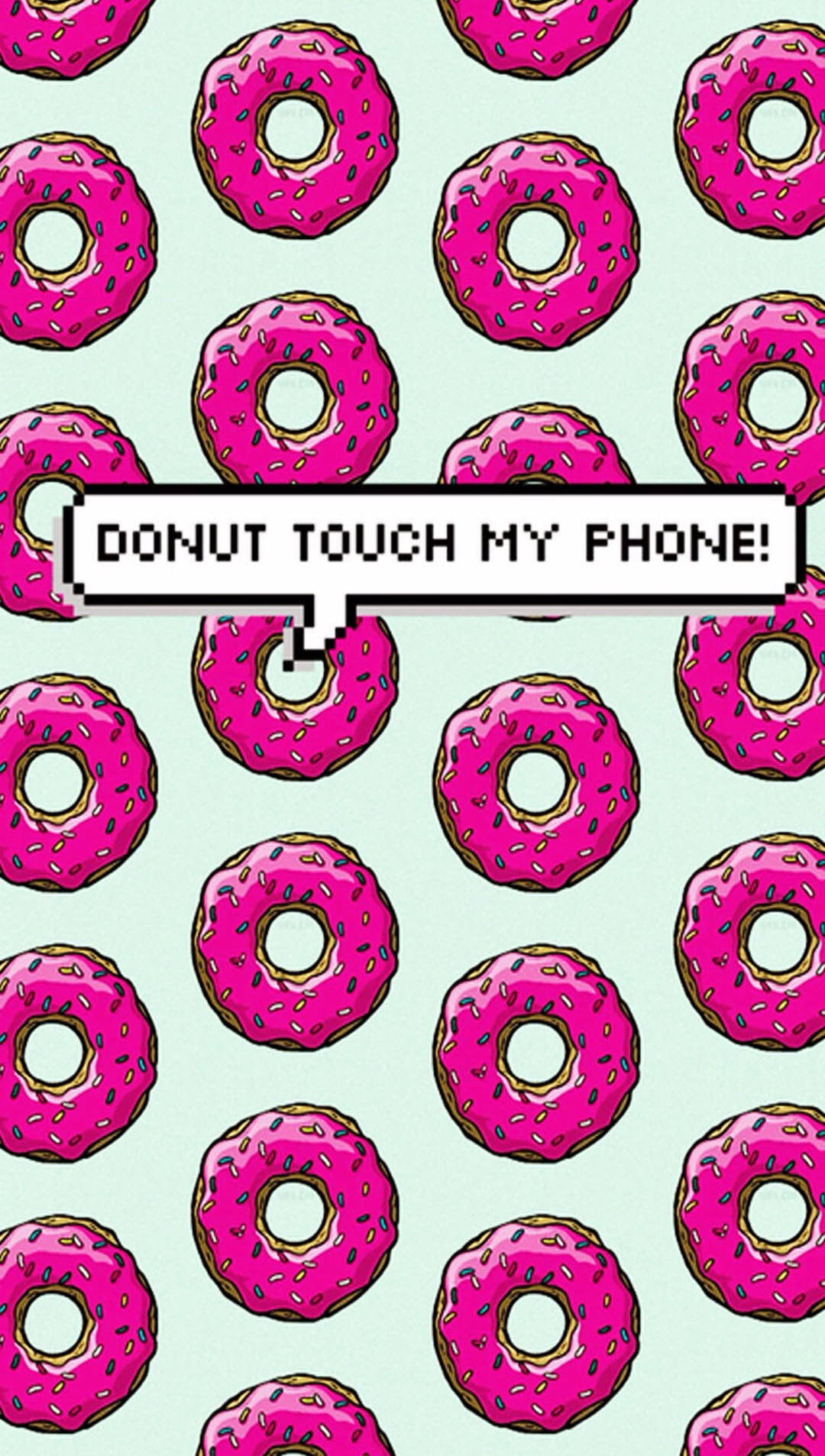 Funny Get Off My Phone Donuts Wallpaper
