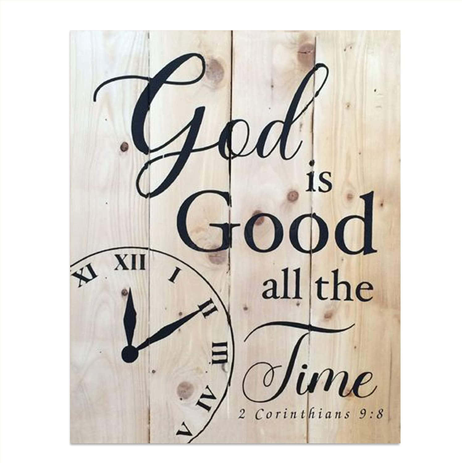 God Is Good All The Time With Clock Wallpaper