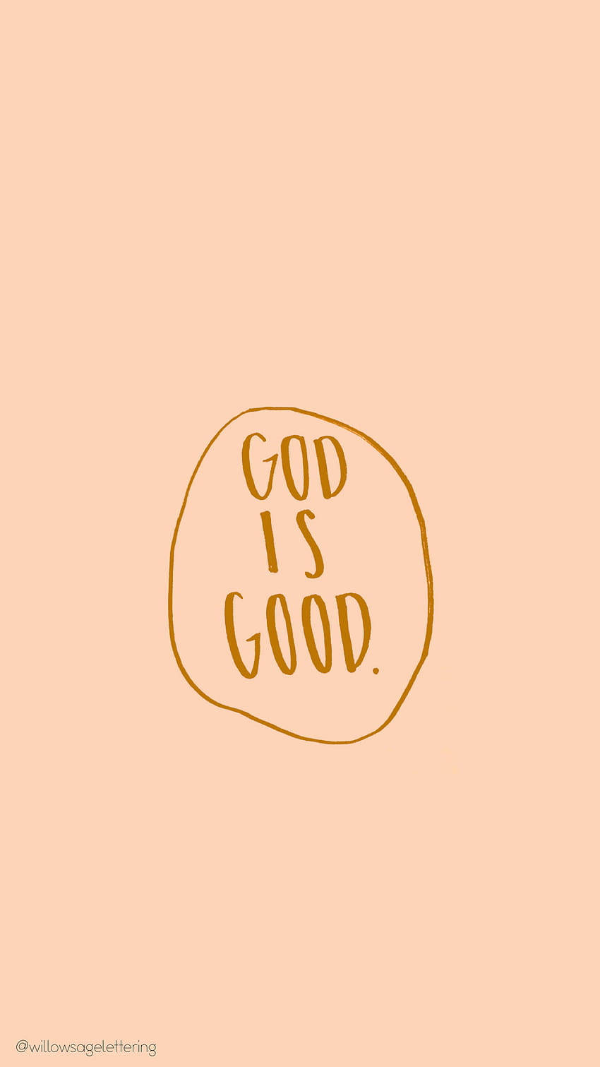 God Is Good Handwritten Quote Wallpaper