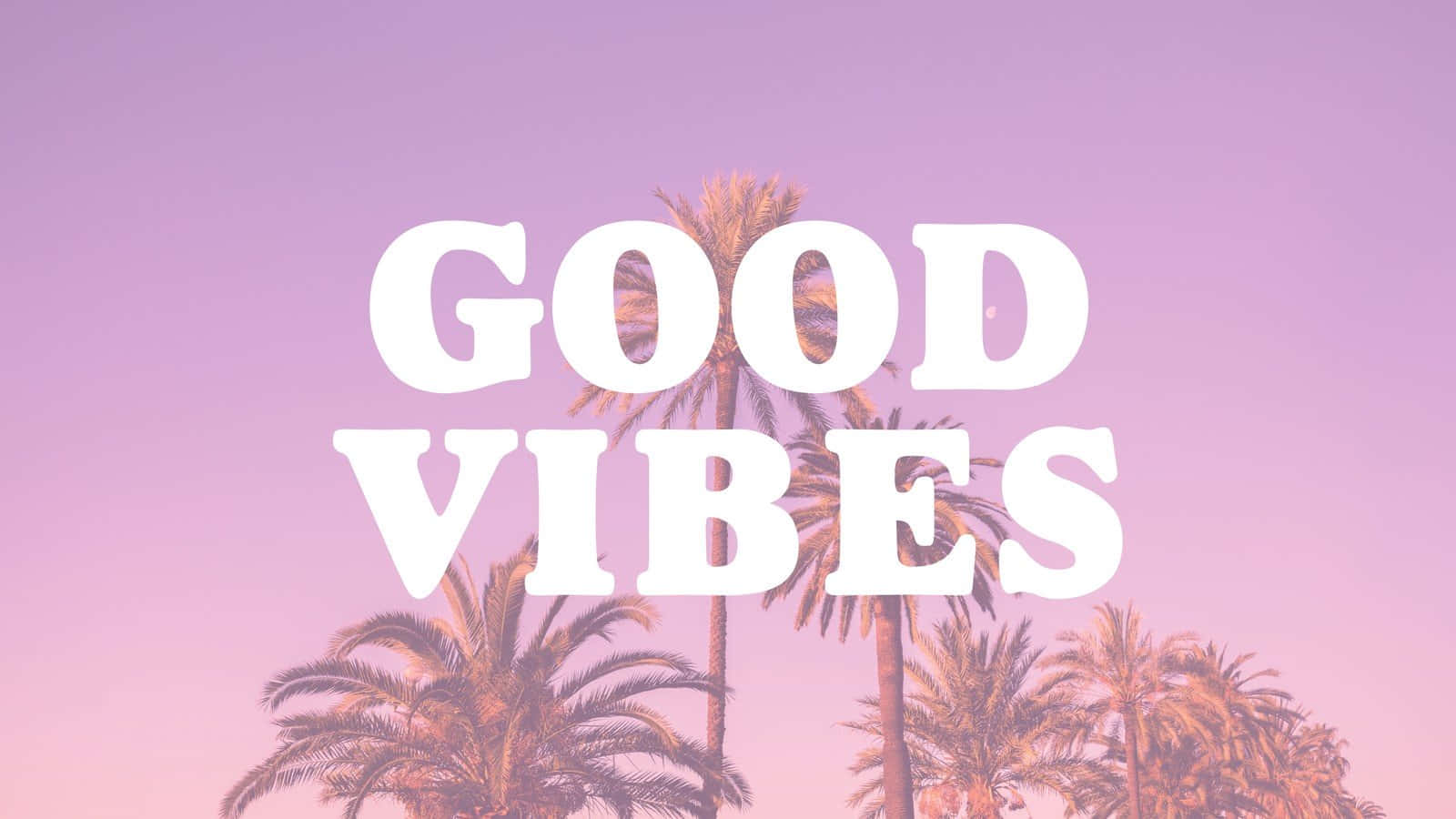 Good Vibe Summer Aesthetic Wallpaper