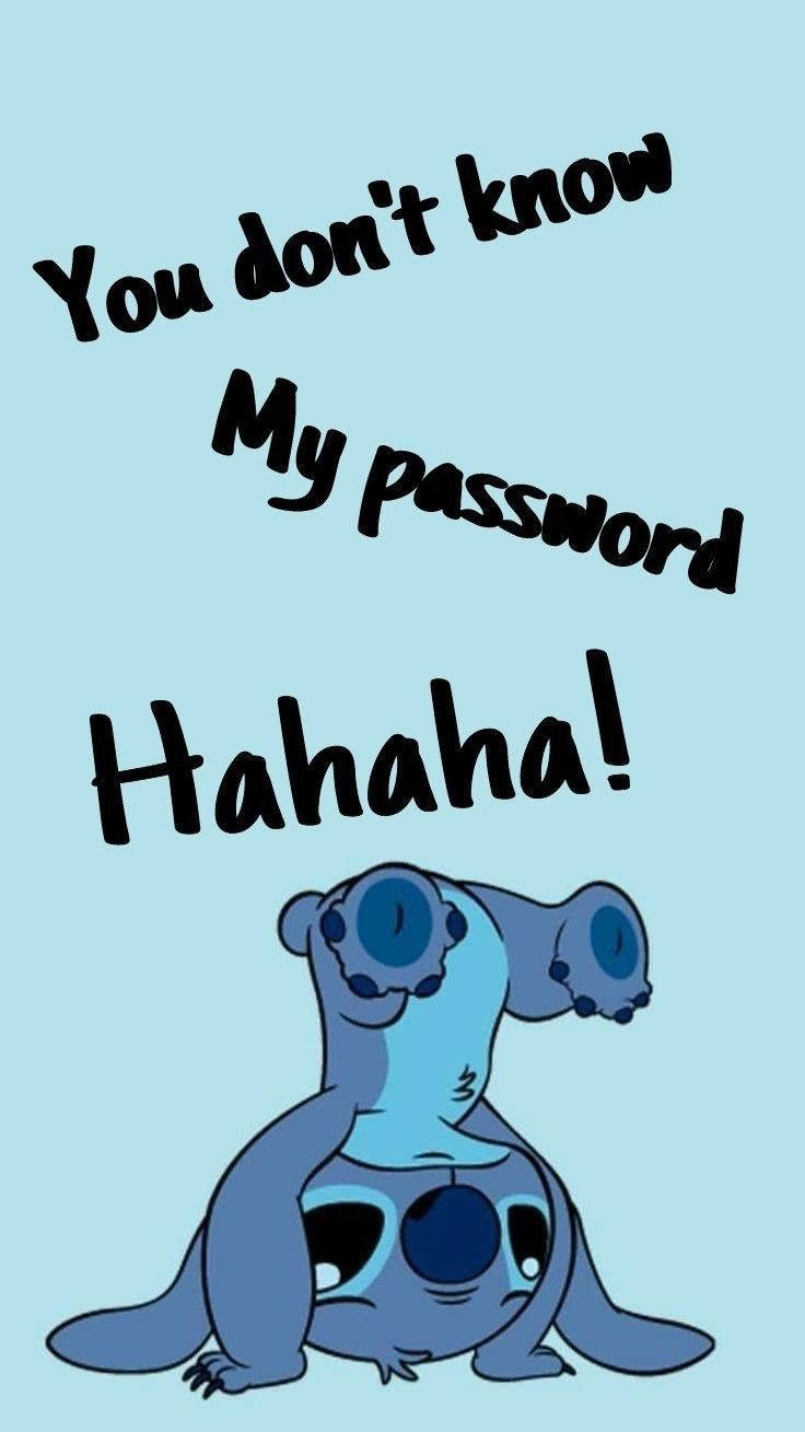 Hahaha You Dont Know My Password 736 X 1309 Wallpaper