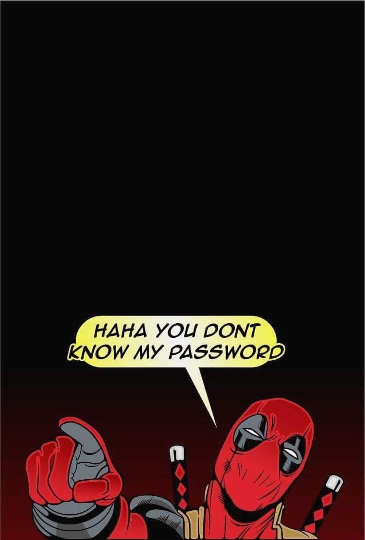 Hahaha You Dont Know My Password 751 X 1111 Wallpaper