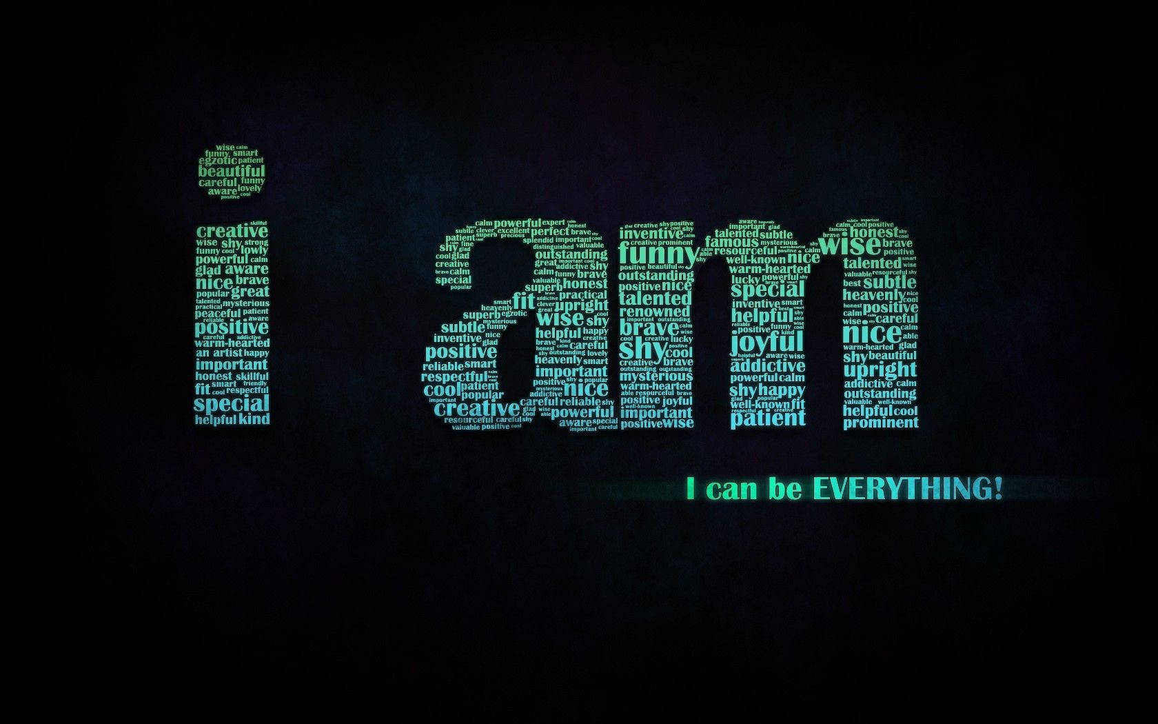 I Can Be Everything Motivational Quote Wallpaper