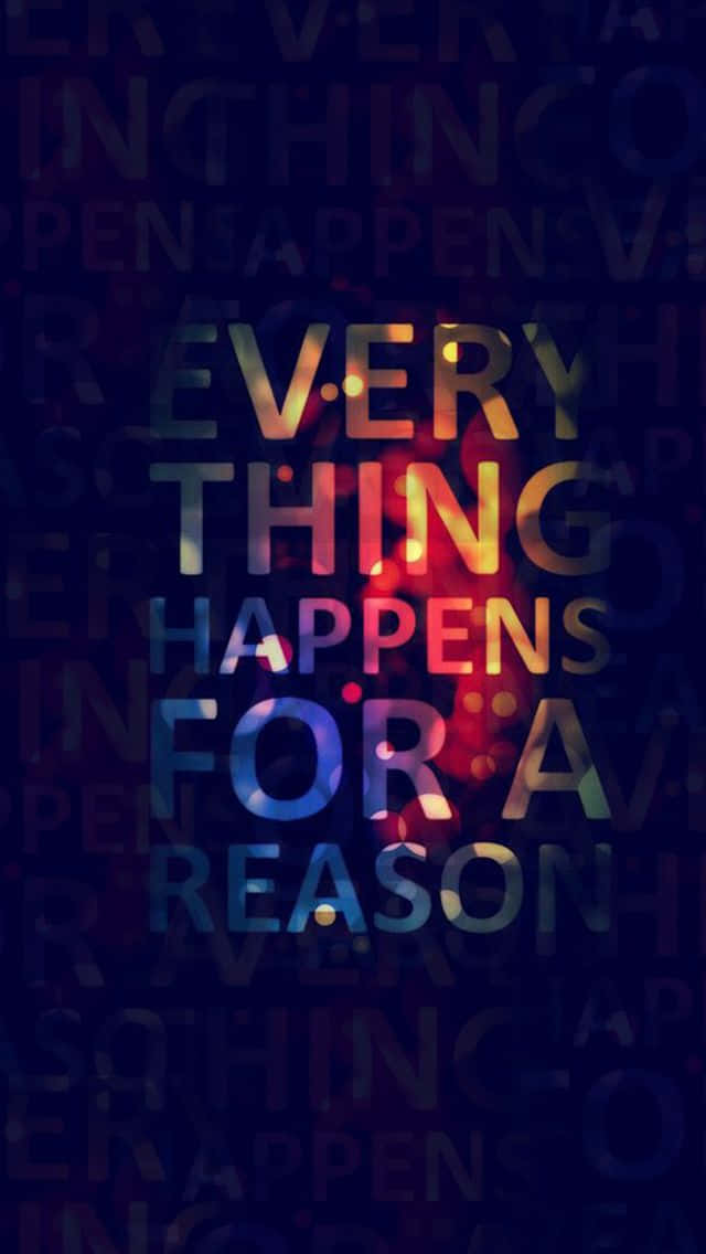 Inspirational Quote Everything Happens For A Reason Wallpaper