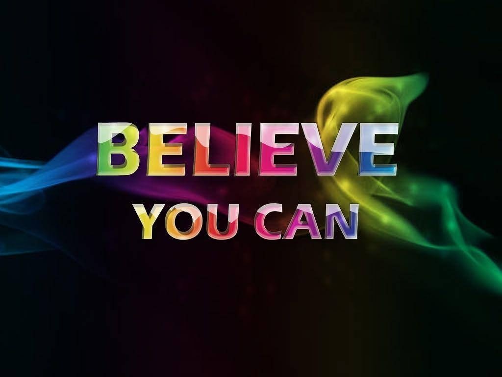 Inspirational Quotes About Believe Wallpaper