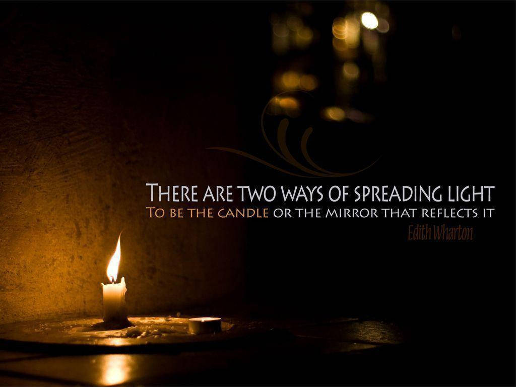 Inspirational Quotes On Spreading Light Wallpaper