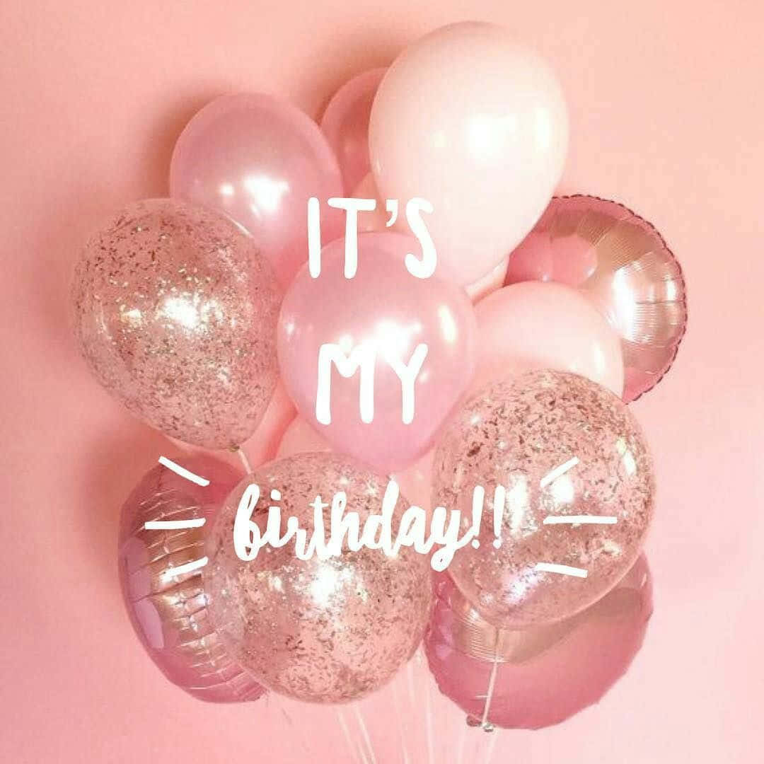 It Is My Birthday Shades Of Pink Balloons Wallpaper