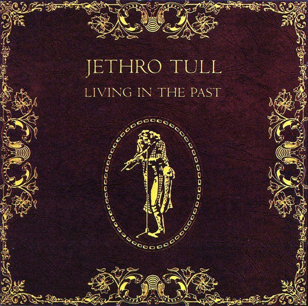 Jethro Tull's Iconic 'living In The Past' Album Cover. Wallpaper