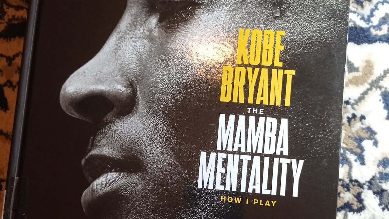 Live Life With A Mamba Mentality, The Mentality Of A Champion!