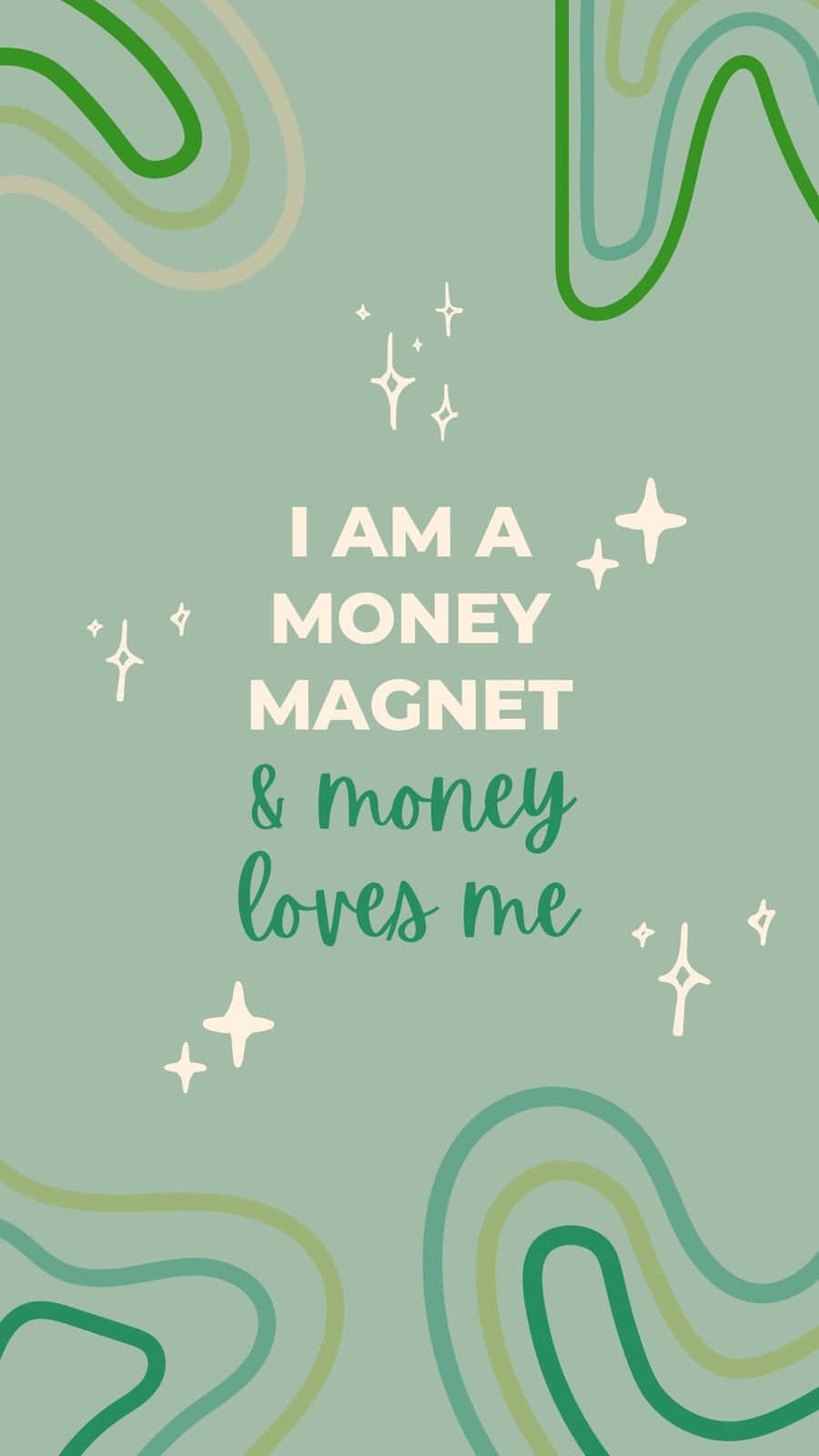 Money Magnet Affirmation Poster Wallpaper