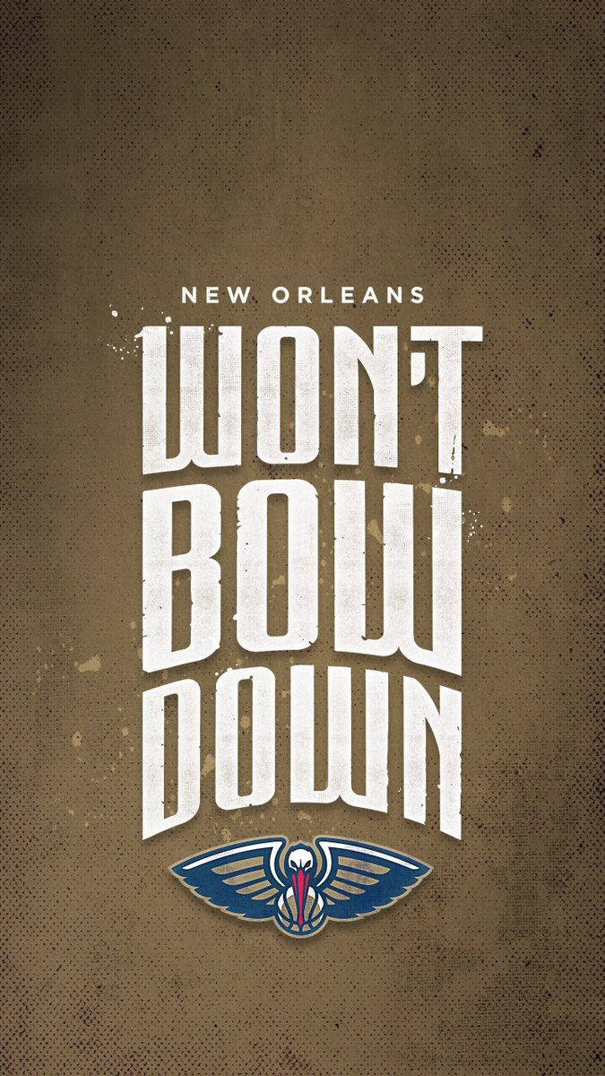 New Orleans Pelicans Won't Bow Down Wallpaper