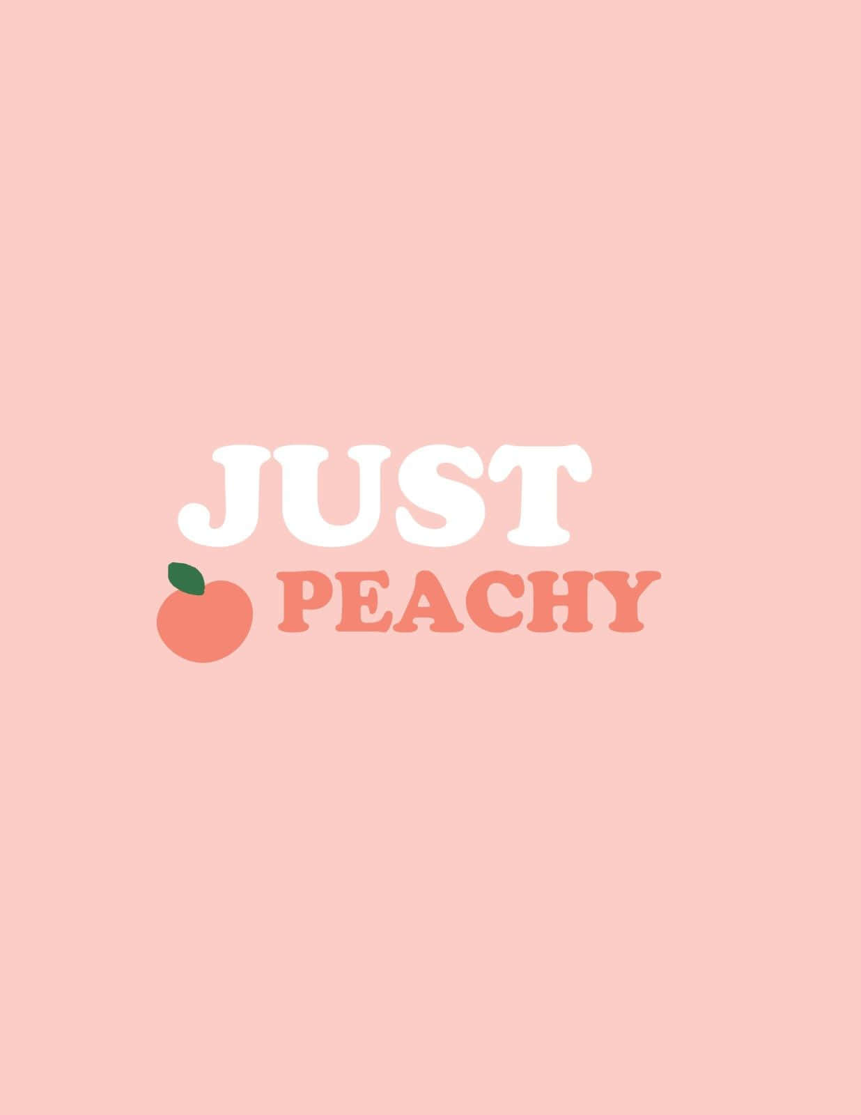 Pastel Peach Just Peachy Word Aesthetic Wallpaper