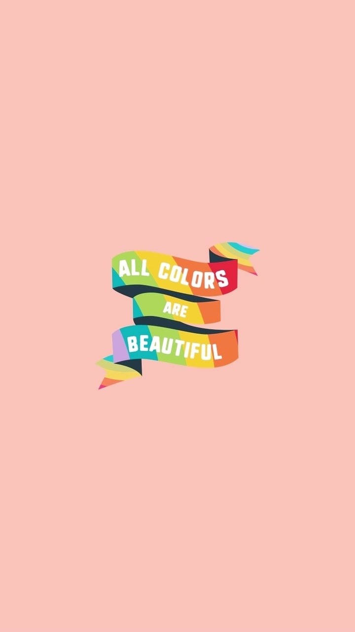 Pride All Colors Quote Wallpaper
