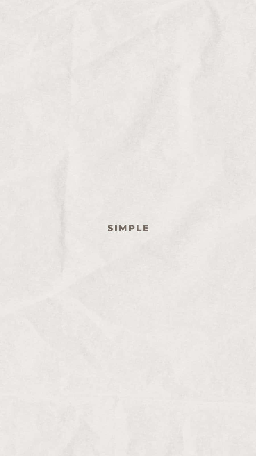 Simple - A Simple - A Simple - A Simple - A Simple - A Simple - A Simple Wallpaper