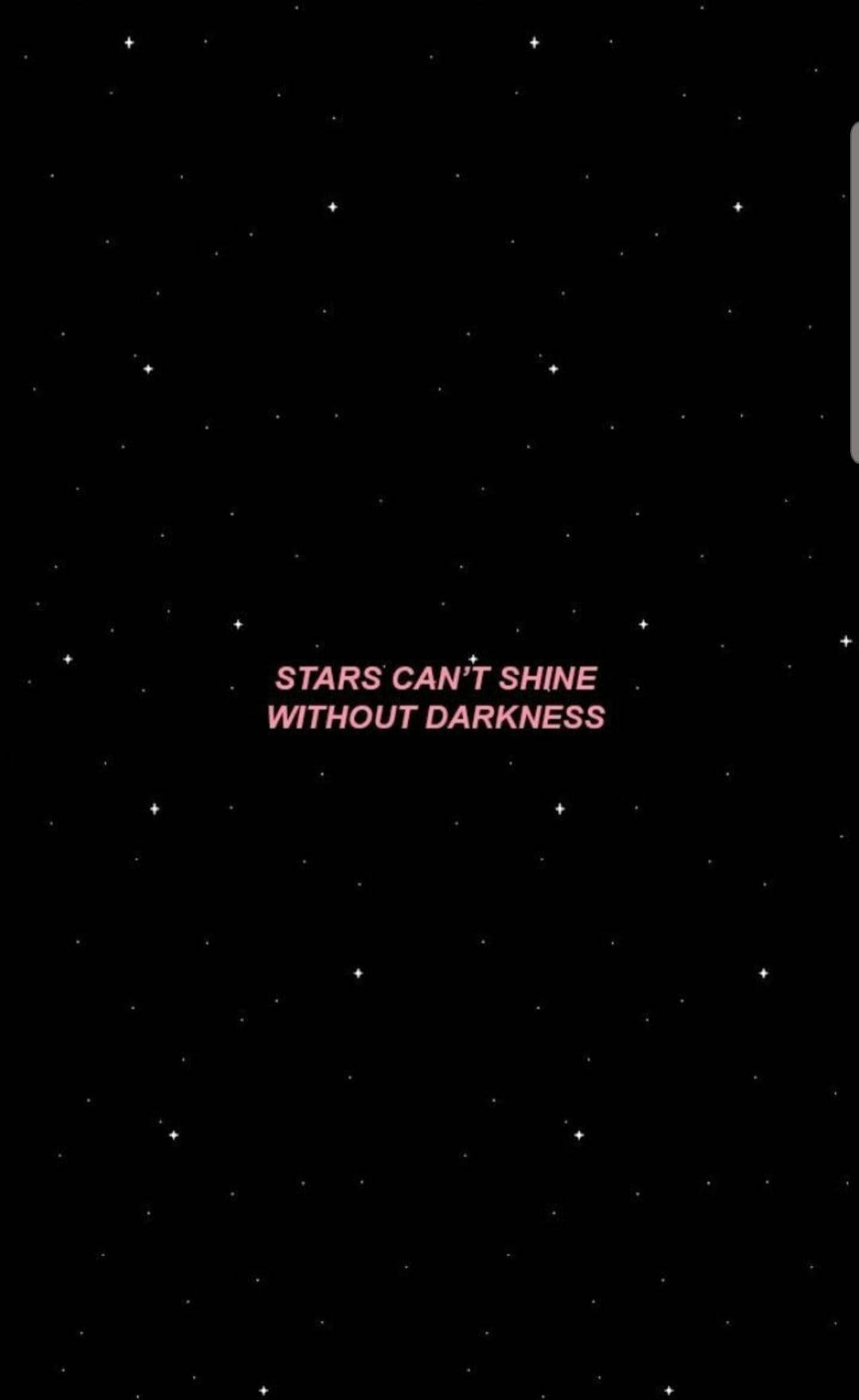 Stars Can’t Shine Small Quotes Wallpaper