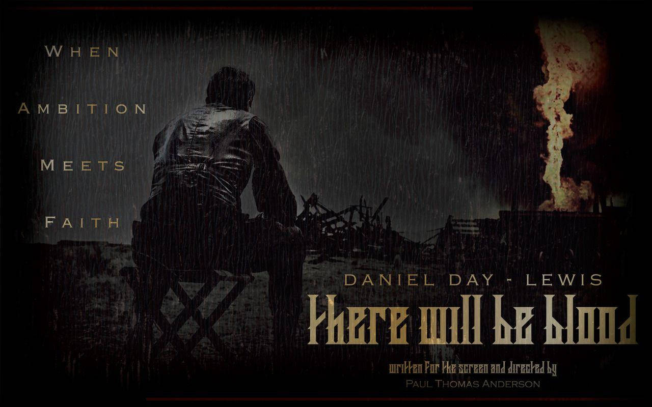 There Will Be Blood When Ambition Meets Faith Wallpaper