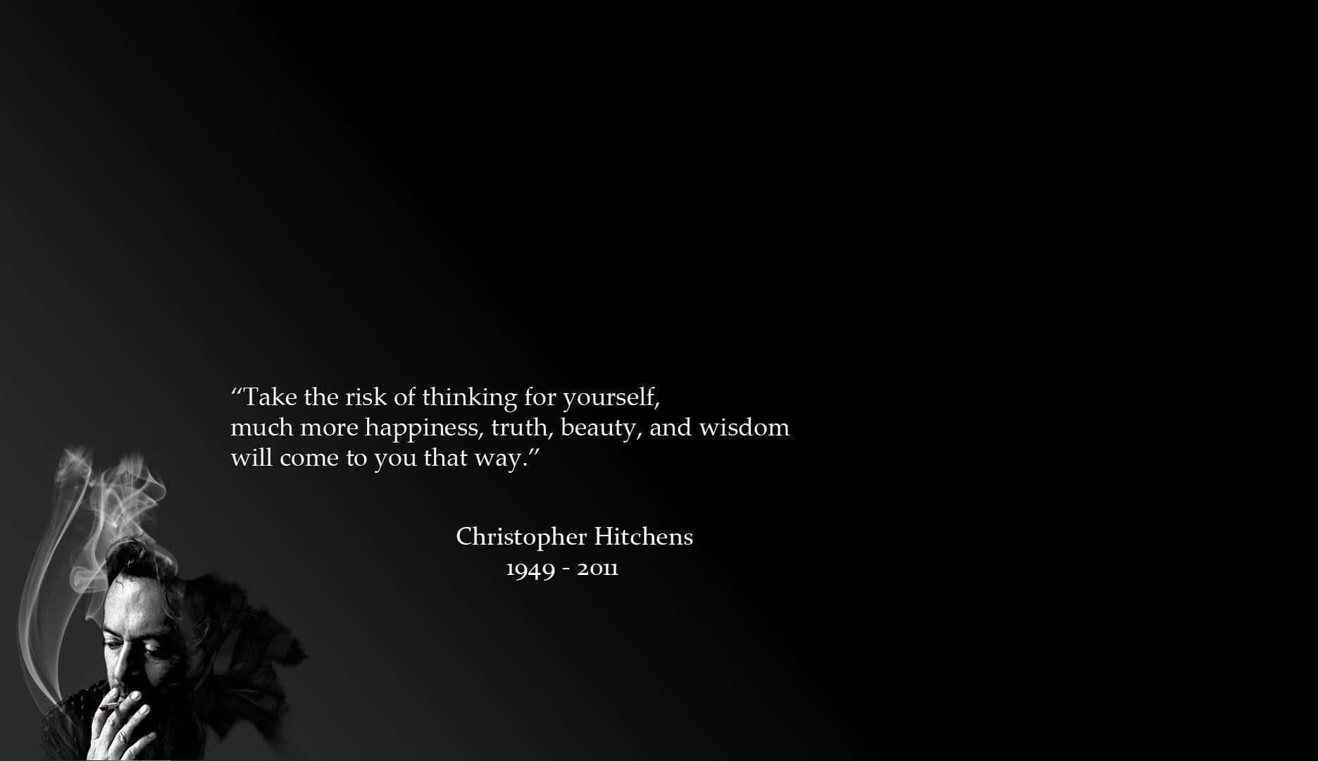 Thinking Independently Quote_ Hitchens Wallpaper