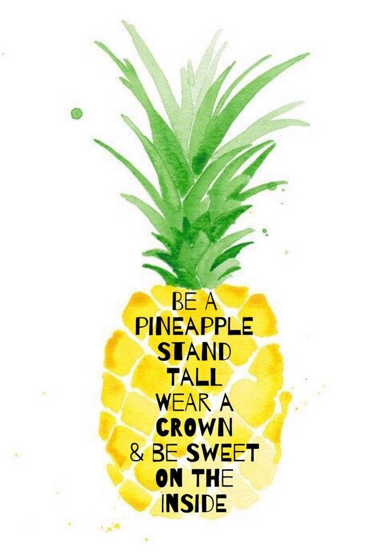 Watercolor Pineapple Quote Wallpaper